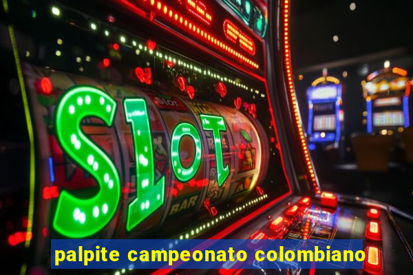 palpite campeonato colombiano